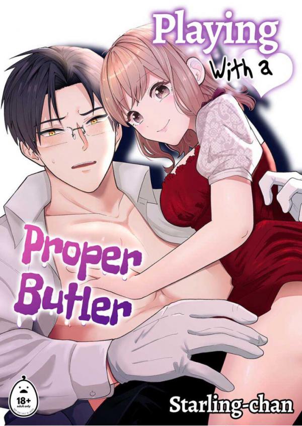 Playing With a Proper Butler (Official & Uncensored)