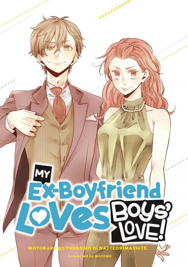 My Ex-Boyfriend Loves Boys' Love! (Official)