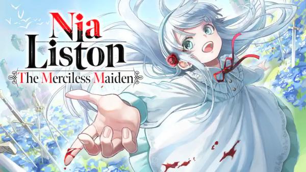 Nia Liston: The Merciless Maiden