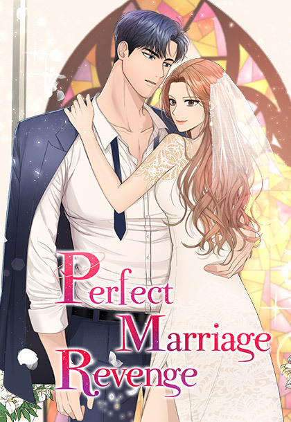 Perfect Marriage Revenge [Official]