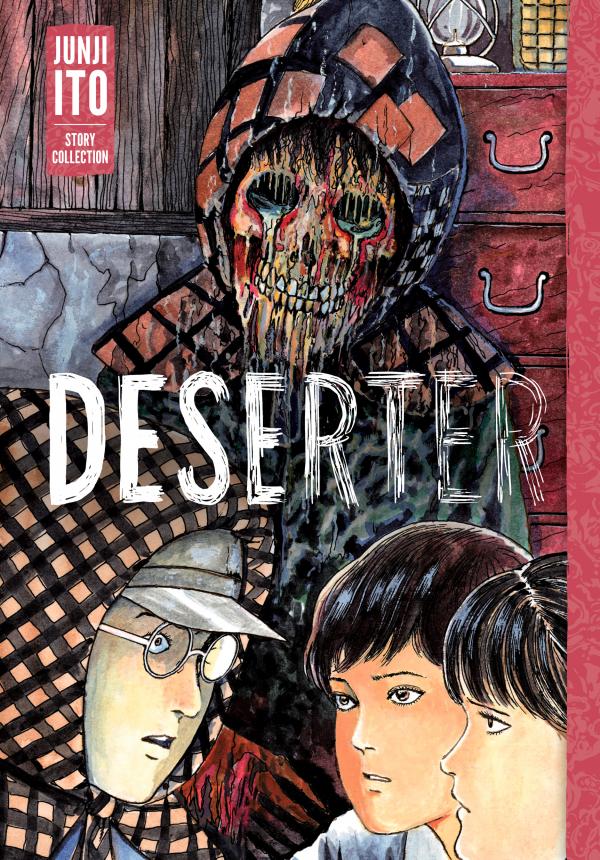Deserter: Junji Ito Story Collection (Official Translation)
