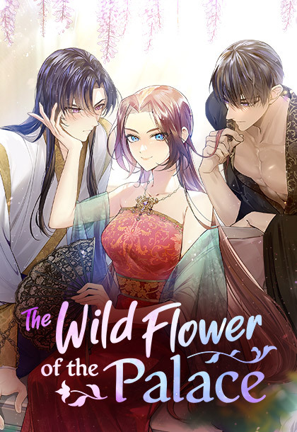 The Wild Flower of the Palace